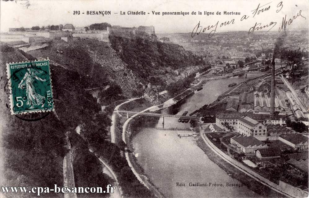 393 - BESANÇON - La Citadelle - Vue panoramique de la ligne de Morteau